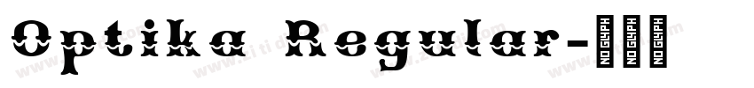 Optika Regular字体转换 Optika Regular字体转换